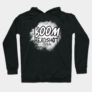 boom headshot CHYEA Hoodie